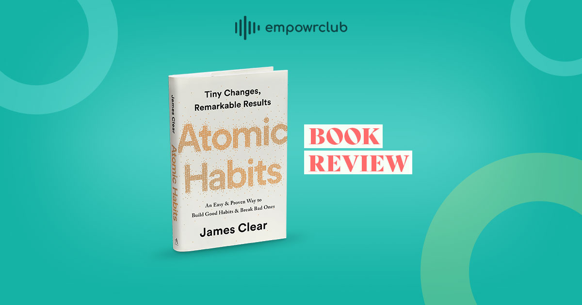 Read more about the article James Clear Book Atomic Habit’s Review