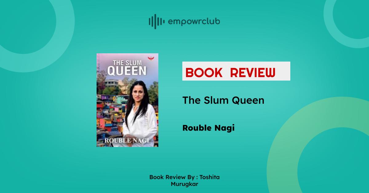 Read more about the article <strong>The Slum Queen</strong>
